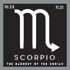 Load image into Gallery viewer, Scorpio - The Baddest of the Zodiac