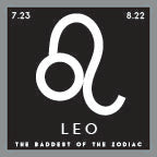 Load image into Gallery viewer, Leo - The Baddest of the Zodiac