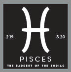 Load image into Gallery viewer, Pisces - The Baddest of the Zodiac