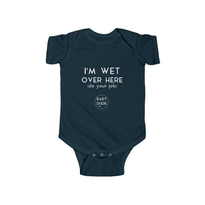I'M WET - Infant Fine Jersey Bodysuit