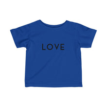 Load image into Gallery viewer, LOVE - Infant Fine Jersey Tee