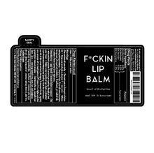 Load image into Gallery viewer, F*CKIN LIP BALM - SPF 15 (.15 oz) - 12 pack
