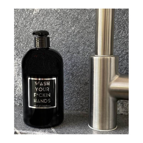 WASH YOUR F*CKIN HANDS - Scent of Cleanliness