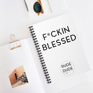 FUCKING BLESSED - Spiral Notebook - Ruled Line
